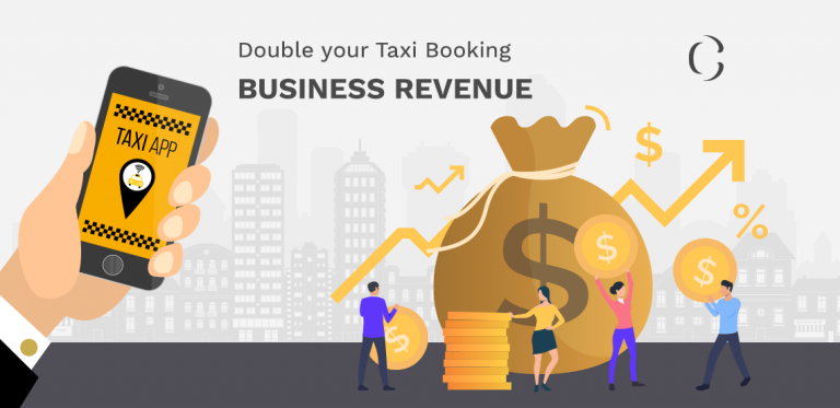 How to double your revenue in a taxi booking app business with this simple yet profitable technique.