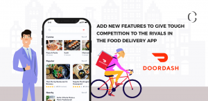 DoorDash introduces some new features to give tough competition to the rivals in the food delivery app