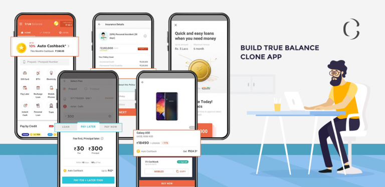 FinTech app development: Develop True Balance Clone app for people having limited financial power and enjoy a large user base