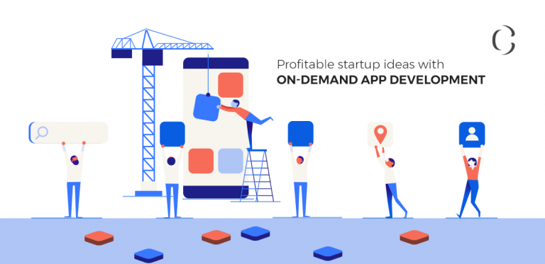 Top 10 Startup Ideas that Benefit On-Demand App Development