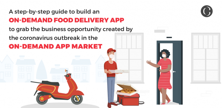 build an on-demand food delivery app to grab the business opportunity