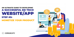 An-Ultimate-Guide-to-Developing-a-Successful-Ed-Tech-Website-App-Step