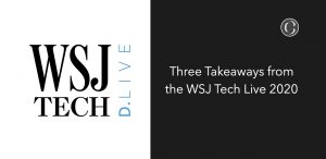 Three Takeaways from the WSJ Tech Live 2020